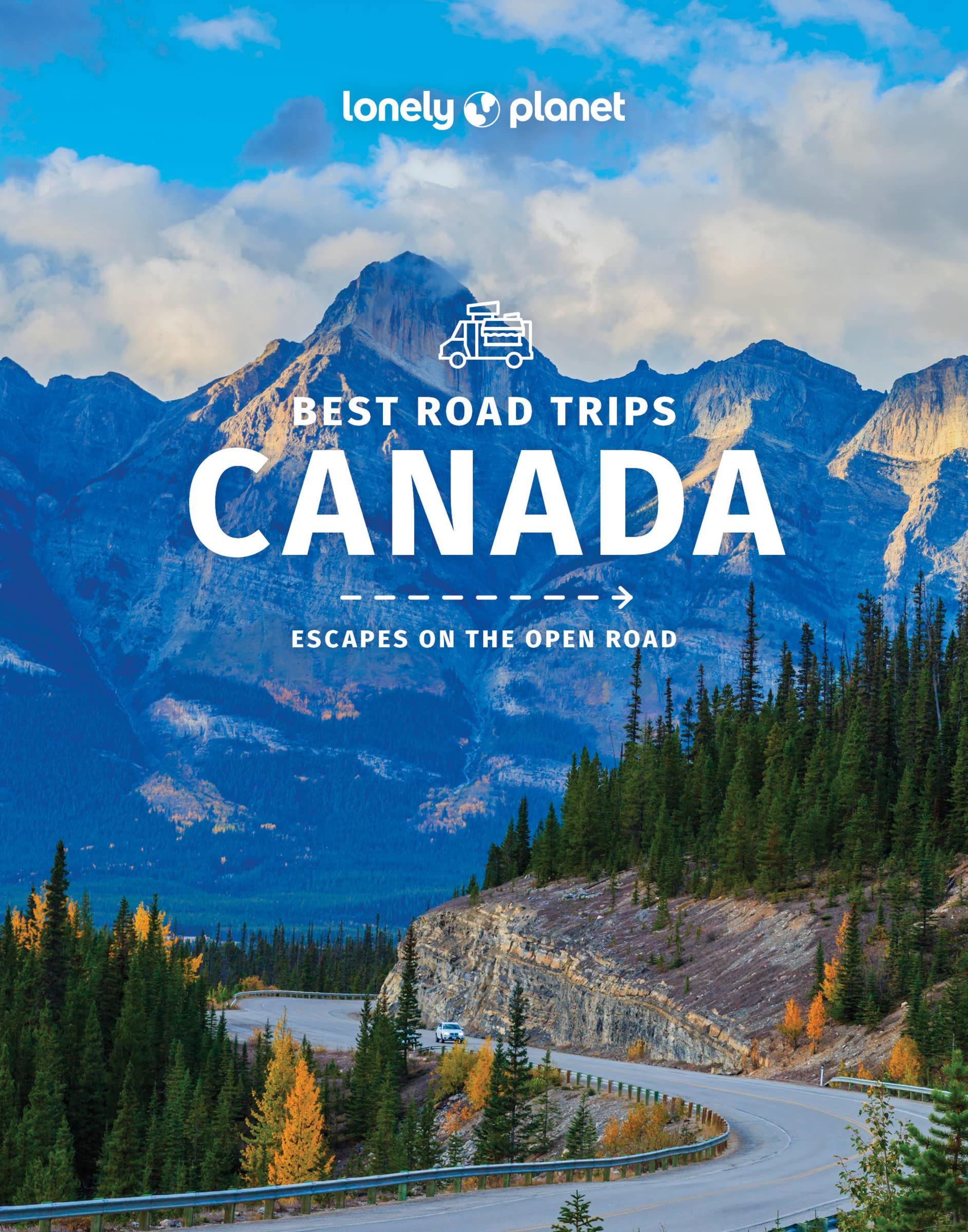 Canada Best Road Trips Lonely Planet Travel Guide- 2022 edi