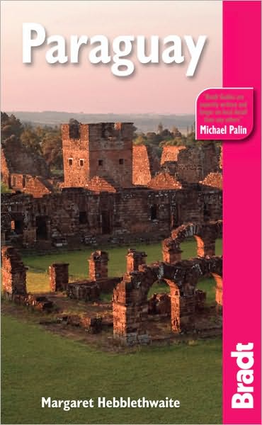 Paraguay (Bradt Travel Guide Paraguay) [Paperback]