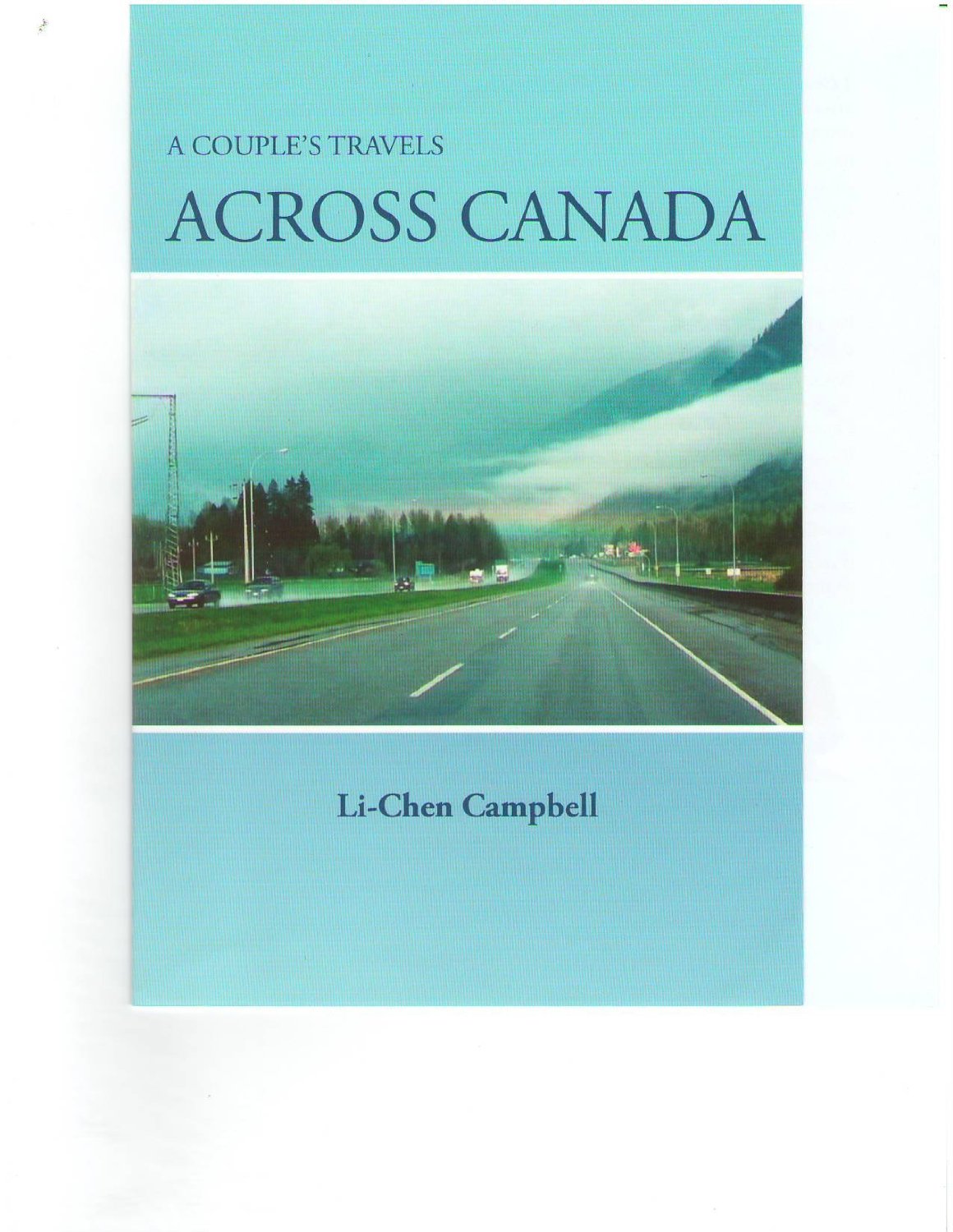 A couple's Travels Across Canada, Li-Chen Campbell