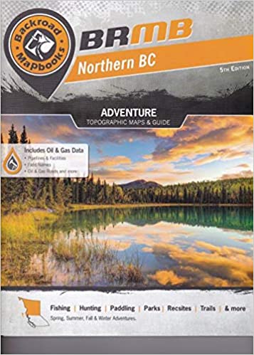 Northern BC Backroad Mapbook Spiral-bound