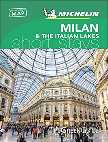 Michelin Green Guide Short Stays Milan & the Italian Lakes, 1ed