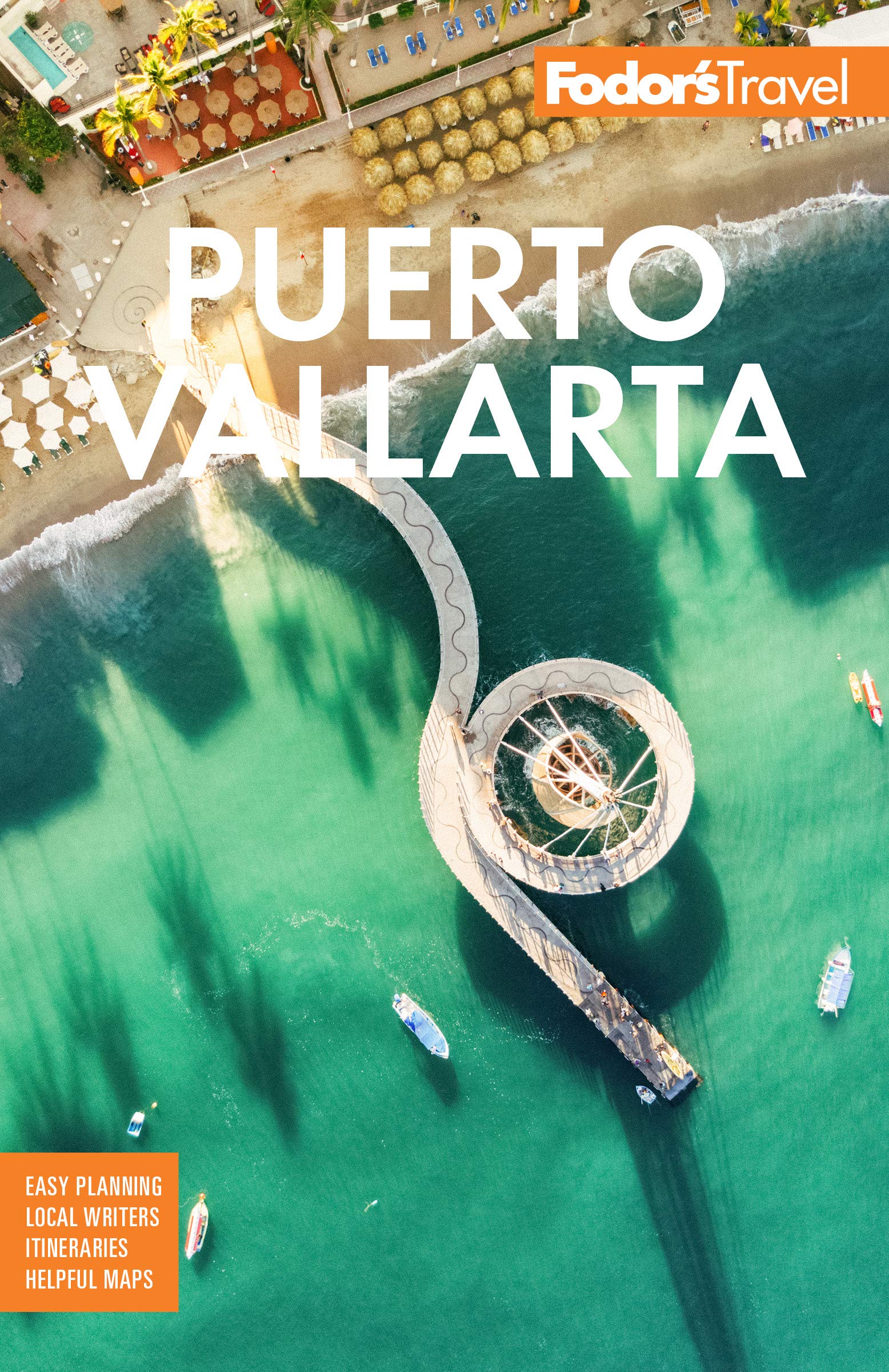 Fodor’s Puerto Vallarta: With Guadalajara & the Riviera Nayarit