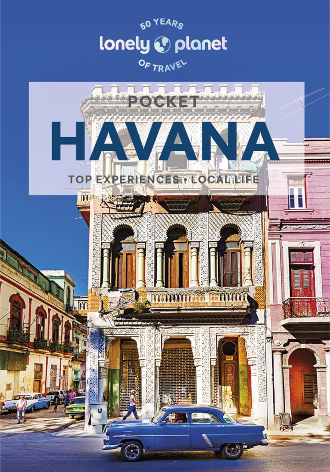 Havana Pocket Travel Guide Lonely Planet - 2023
