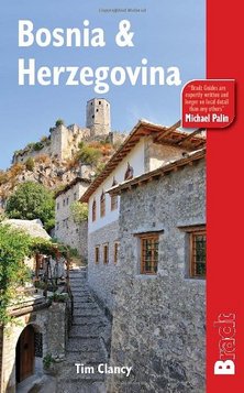 Bosnia and Herzegovina, 3rd Bradt Travel Guide