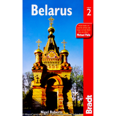 Belarus, 2nd: The Bradt Travel Guide 2011